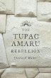 Tupac Amaru's Rebellion